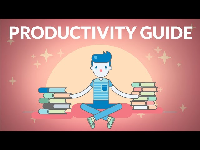 How To Be 10x More Productive | The Ultimate Guide to Productivity