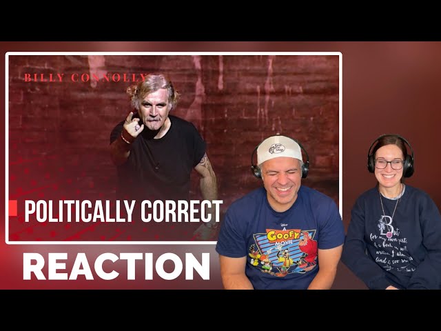 Billy Connolly - Political Correctness REACTION