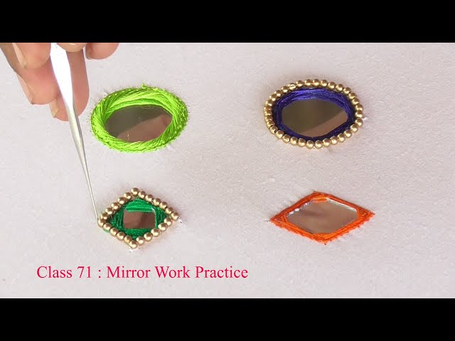 Class 71 : Mirror work practice for aari work