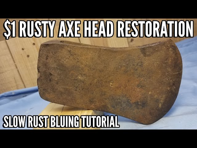 Restoring a Vintage Rusty $1 Axe Head With a Unique Finish Via Slow Rust Bluing | Restoration