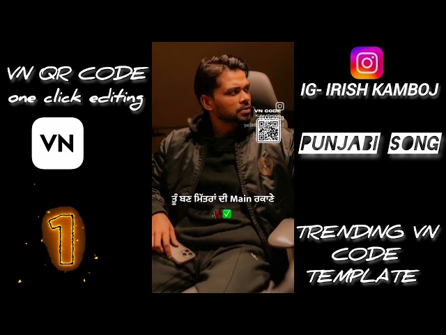 Arjan Dhillon - ❤️love song Vn qr code template reels editing| One Click video editing tutorial