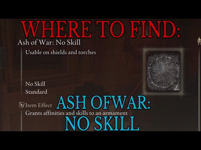 Where to find Ash of War No Skill - Elden Ring Guide