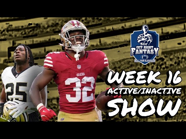 Week 16 Sunday Morning Active/Inactive MUST Start or Sit Advice | *Live* Chat Q&A