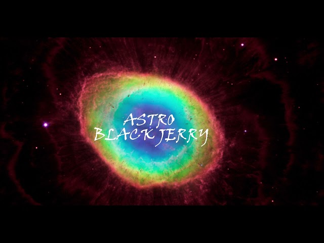 Black Jerry _ Astro