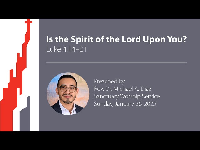 Is the Spirit of the Lord Upon You?