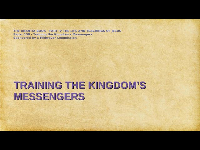 138 TRAINING OF THE KINGDOM'S MESSENGERS