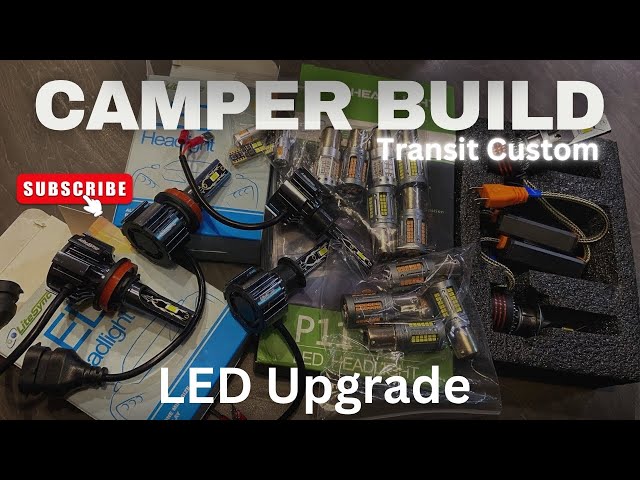 LED Lights Upgrades - Part 1 - Ford Transit Camper