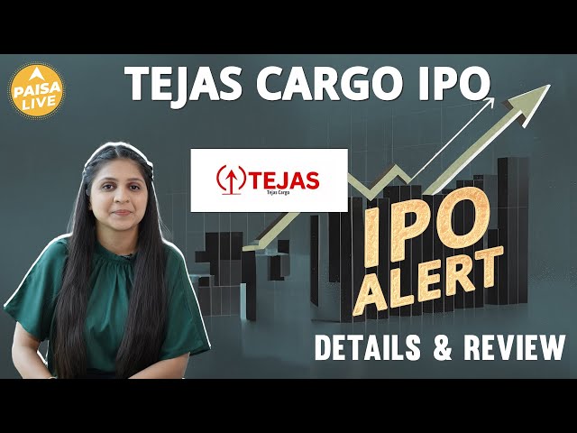 IPO ALERT: Tejas Cargo IPO में जानें Price Band, GMP Status & Full Review | Paisa Live