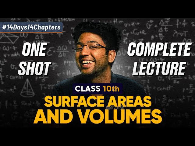 Class 10th Surface Areas and Volumes One Shot 🔥 | Class 10 Maths Chapter 12 | Shobhit Nirwan