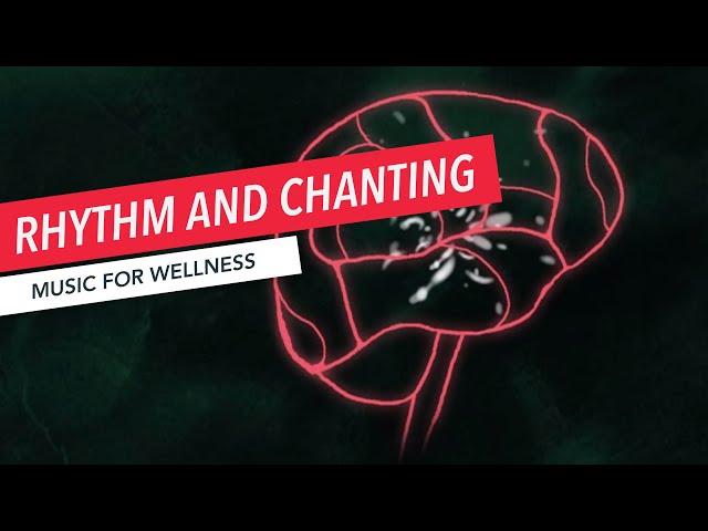 The Role of Rhythm and Chanting | Music Therapy | Music for Wellness 22/30