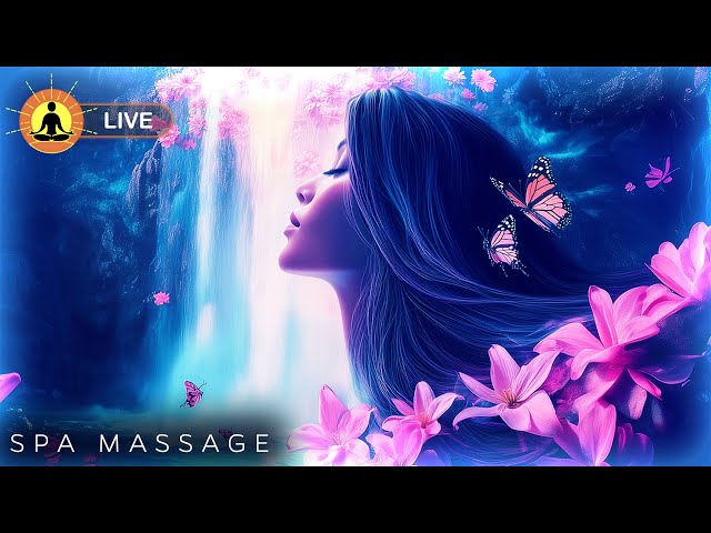 🔴 Relaxing Spa Melodies 24/7 🪷3323 - Calming Spa Music 🌿 Soothing Water Sounds | Healing Meditation