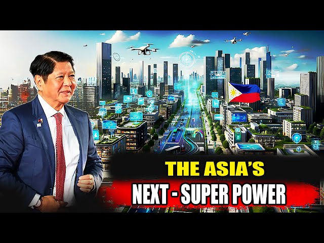 The Philippines'Bold to Become Asia 's Next Superpower by 2040