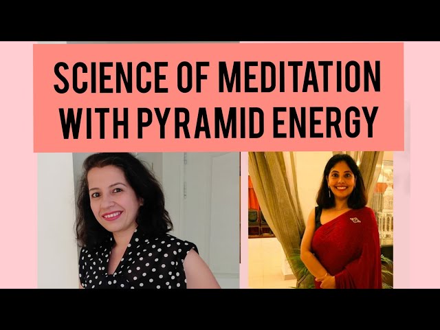 Science of Pyramid Meditation