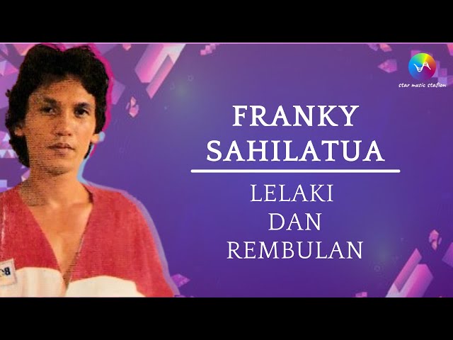 Franky Sahilatua - Lelaki Dan Rembulan (Music Video)