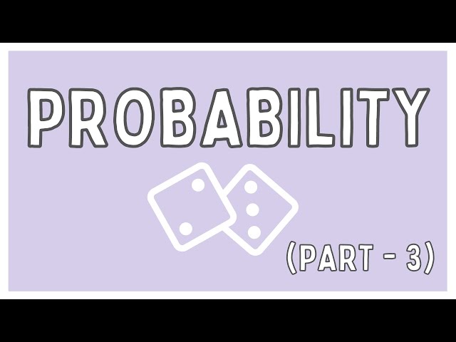 Probability from Basic to Advanced Level in GRE | 170 GRE Quant | GRE INSIGHT (Part-3)