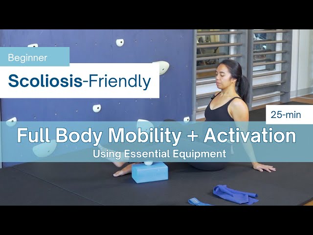 Full Body Mobility + Muscle Activation Routine for Scoliosis