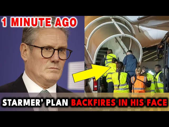 Starmer Deportation Plan BACKFIRES IN HIS FACE as Images Published