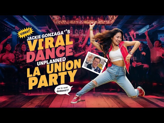 Viral Dance ni Jackie Gonzaga: The Unplanned La Union Party