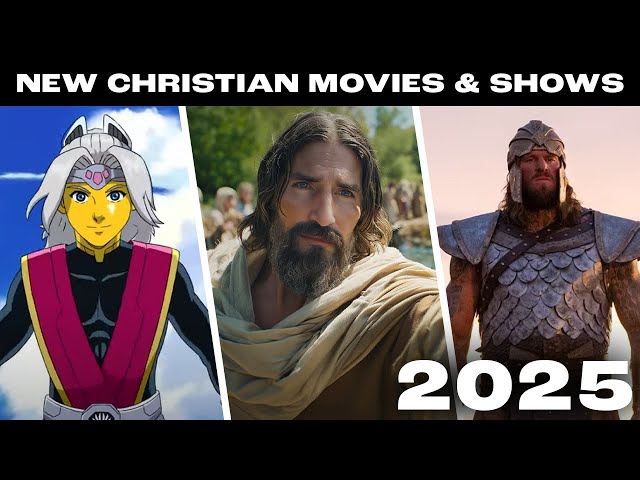 Upcoming Christian Movies and TV Shows in 2025