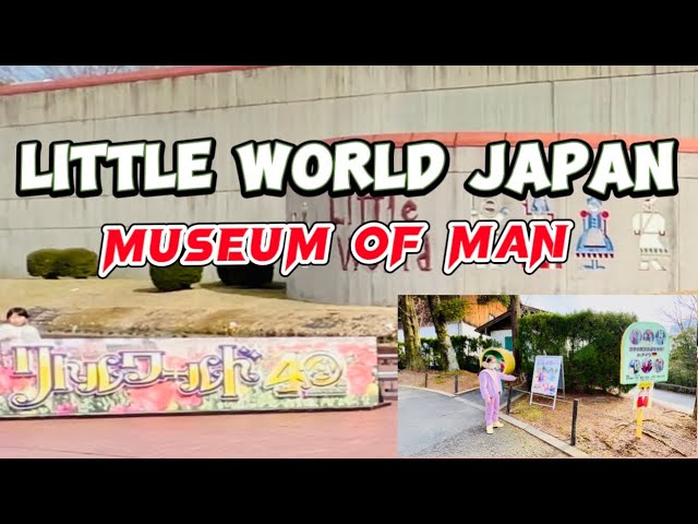 Little World  Japan (The Museum Of Man)