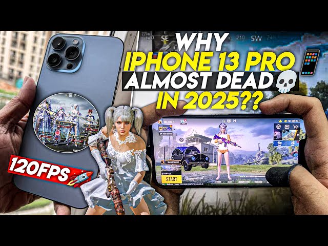 WHY IPHONE 13 PRO ALMOST DEAD ☠️ IN 2025😭•IPHONE 13 PRO GAMING PROBLEM🥲•120FPS BGMI/PUBG TEST 2025😍