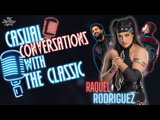 Raquel Rodriguez On Liv Morgan, Skin Condition, Rhea Ripley, Second Generation Roots, Diesel & More