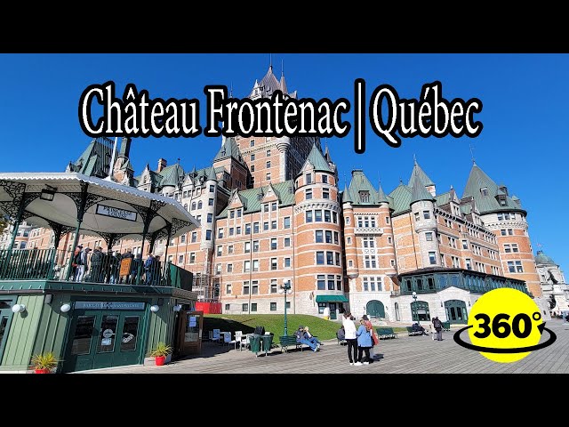 360° Video | Quebec City tour | We walk near the Chateau Frontenac