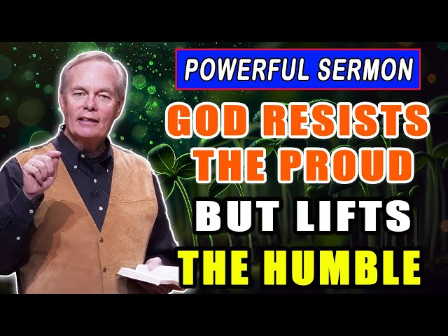 Andrew Wommack 2025 🔥 INSPIRING SERMON: "God Resists the Proud but Lifts the Humble!"