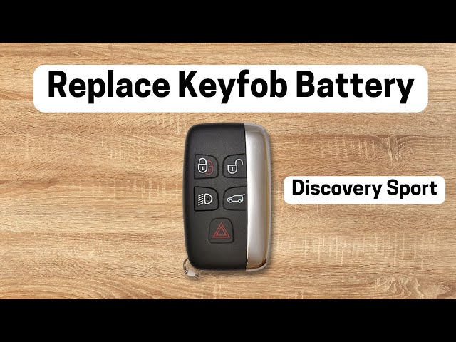 2015 - 2019 Land Rover Discovery Sport Remote Key Battery Replacement - DIY