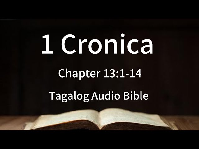 2 Cronica Chapter 13:1-14 ( Lumang Tipan Tagalog Audio Bible )