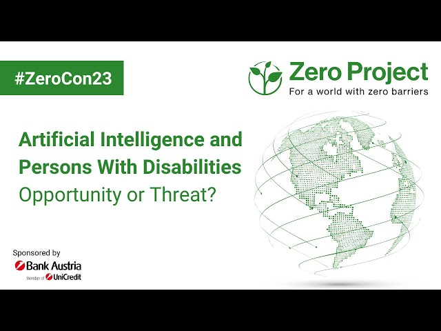 ZeroCon23: Artificial Intelligence and Persons With Disabilities: Opportunity or Threat?