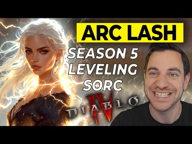 🔴 SEASON 5!!! Arc Lash Sorcerer Leveling! SORC OP NOW? Diablo 4 Gameplay