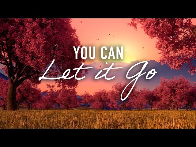 Guided Mindfulness Meditation: You Can Let It Go (Calm Overthinking and Anxiety)