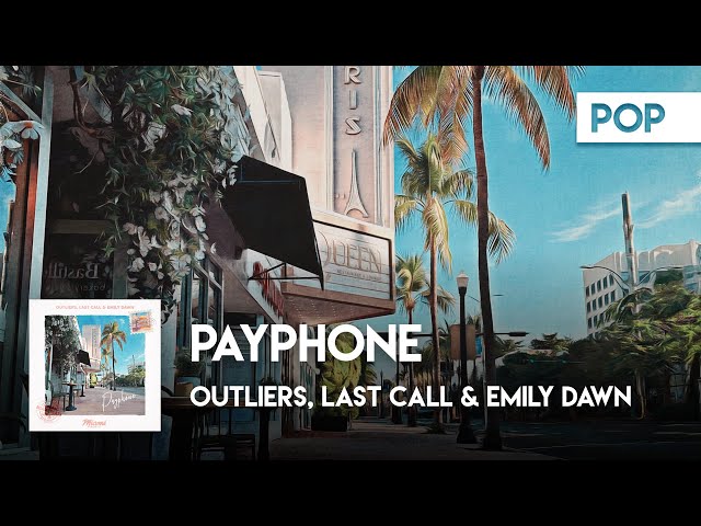 Pop Cover | Outliers, Last Call & Emily Dawn - Payphone