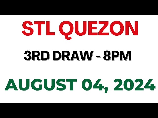 STL Quezon 3rd draw result today live 04 August  2024