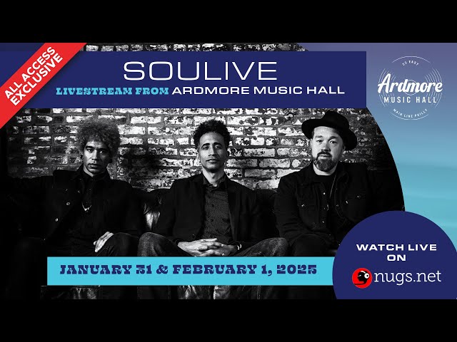 Soulive 2/1/25 Ardmore, PA