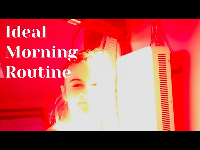 ideal morning routine