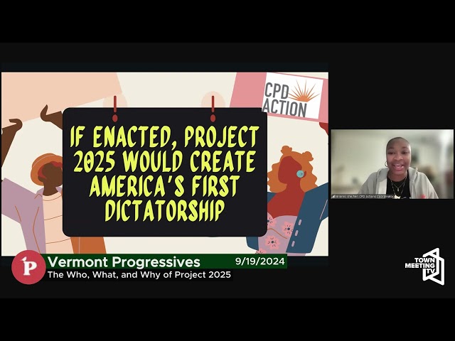 Vermont Progressives: The Who, What, and Why of Project 2025