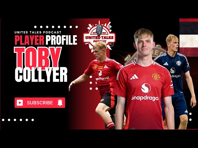 Toby Collyer: The Future Star Revolutionizing Manchester United