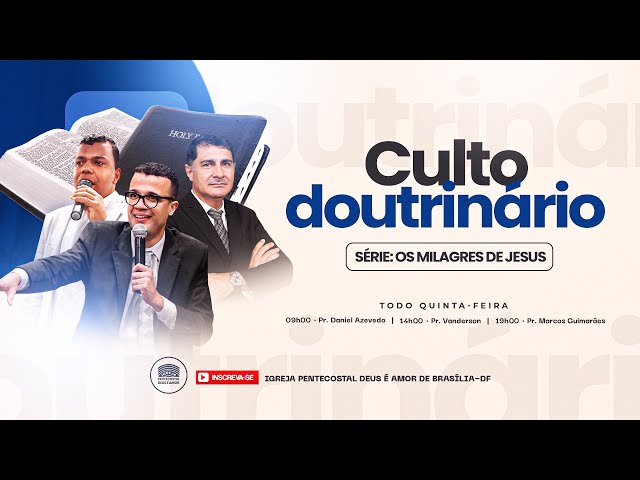 09h45 | IPDA AO VIVO | Igreja Deus é Amor de Brasília/DF | CULTO DOUTRINÁRIO