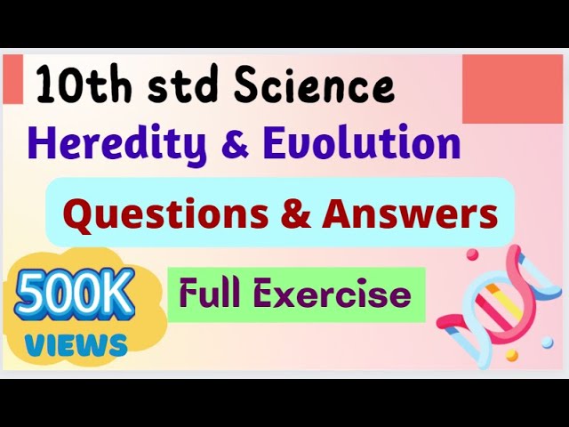 10th std Science Heredity and Evolution Exercise || Heredity and Evolution Questions and Answers