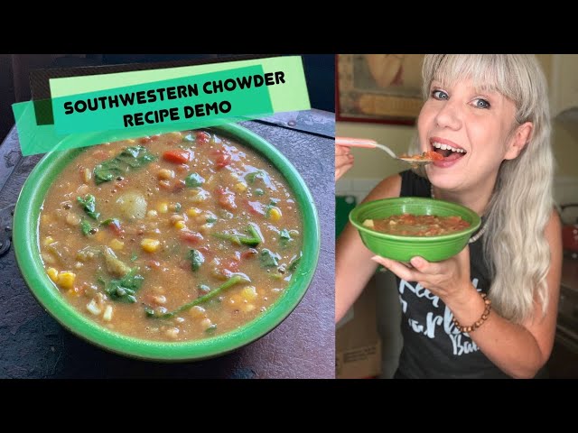 Southwestern Chowder Vegan Recipe Demo