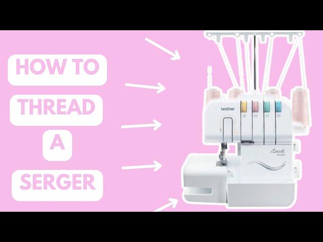 How to Thread a Brother 1034DX Serger