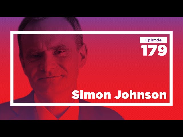 Simon Johnson on Banking, Technology, and Prosperity | Conversations with Tyler