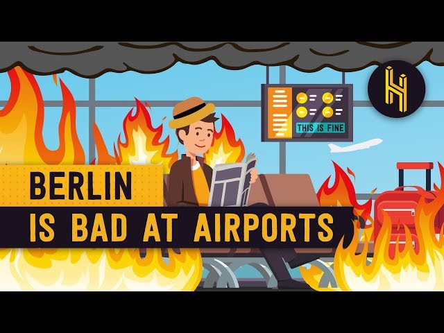 Why Berlin's 15 Year-Old Airport has Never Had a Flight