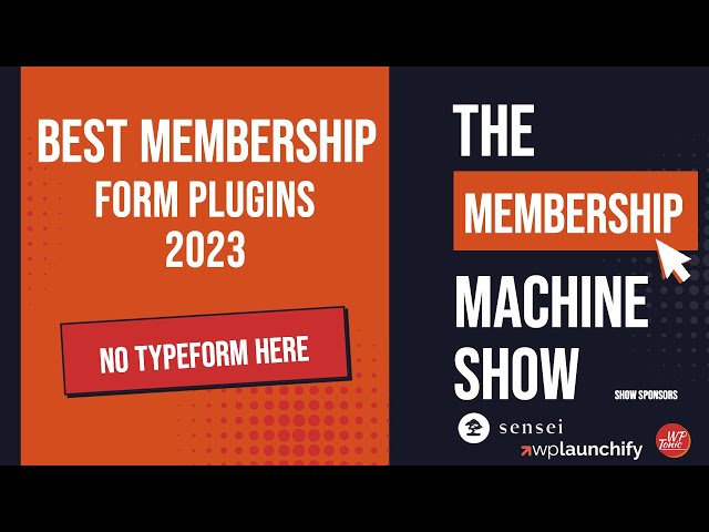 Best WordPress Form Plugins For Membership Websites  (2023)