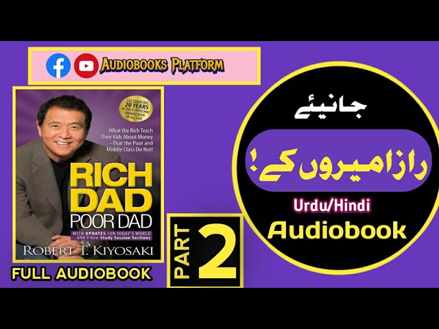 Rich Dad Poor Dad | Part 02 | Urdu Hindi Audio Book