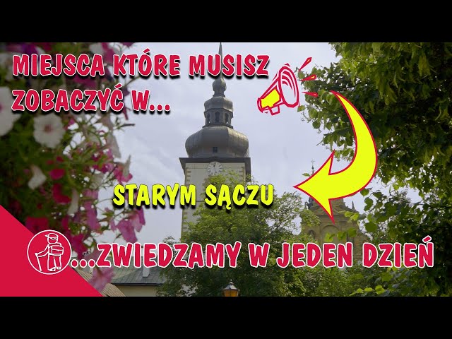 STARY SĄCZ CO WARTO ZOBACZYĆ. KLASZTOR KLARYSEK, RYNEK, PLATFORMA WIDOKOWA WOLA KROGULECKA. ATRAKCJE