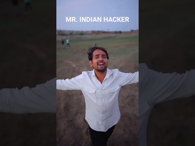 MR. INDIAN HACKER I'm Big Fan of yours #mrindianhacker #mrbeast #ytshorts #shorts #viral #trending