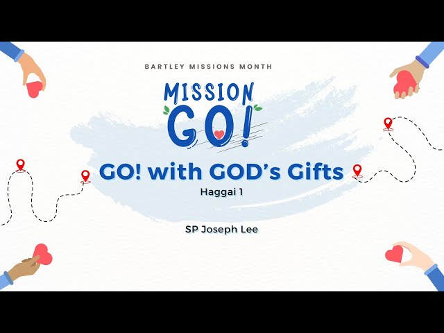 14 July 2024, Week 2, Go With God's Gifts, Bartley Mission Month, English Service  (SgSL) (CC)